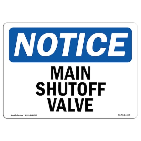 Signmission OSHA Notice, 3.5" Height, Main Shutoff Valve Sign, 5" X 3.5", Landscape OS-NS-D-35-L-14096